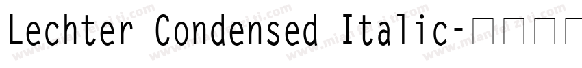 Lechter Condensed Italic字体转换